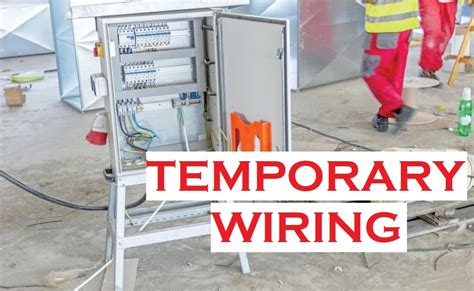 enclosure requirements for temporary bolted lug electrical connections|temporary electrical wiring guidelines.